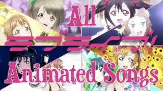 All Love Live! Animated Songs (Anime, PVs, and Movies) [Up to Feb 2020]
