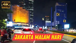Keliling Kota Menikmati Indahnya Kemegahan Pusat Ibu Kota, Jakarta Night City 4K