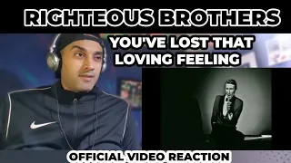 You've Lost That Loving Feeling | Righteous Brothers | First Time Reaction