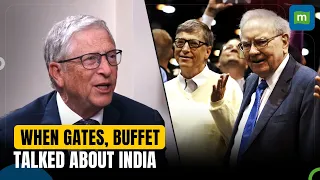‘A Real Positive’, Here’s What Bill Gates Discussed With Warren Buffet About India