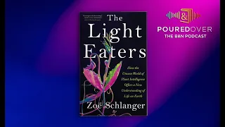 #PouredOver: Zoe Schlanger on The Light Eaters