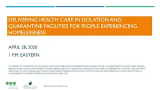 Delivering Health Care in Isolation and Quarantine Facilities for People Experiencing Homelessness