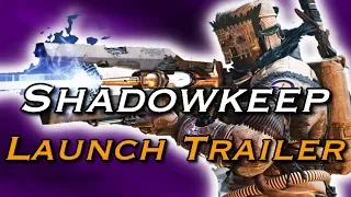 Launch Trailer - Festung der Schatten - Shadowkeep (DE) - Destiny 2 | anima mea