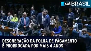 Desoneração da folha de pagamento é prorrogada por mais 4 anos | SBT Brasil (26/10/23)