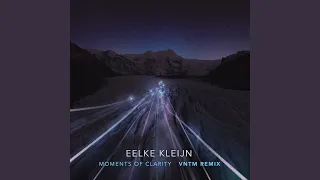 Moments Of Clarity (VNTM Extended Remix)