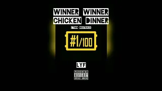 LYF - Winner Winner Chicken Dinner (L'two Diss)