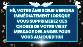 11:11🌟FAITES-LE IMMÉDIATEMENT, NE PERDEZ PAS DE TEMPS ! MESSAGES DES ANGES 888 - ANGES 555