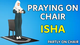 How to Pray Isha Sitting on a Chair - Women -  Medical Reasons