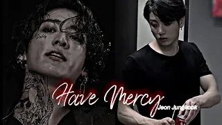 Jungkook fmv [ Have Mercy ]