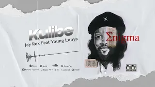 Jay Rox Feat. Young Lunya - Kulibe (Official Audio)