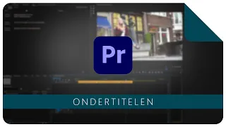 Ondertitelen | Premiere Pro