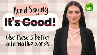 Avoid Saying - It’s Good ❌❌ | Learn Better English Words | 🗣 Speak Fluent English #shorts