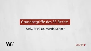 Perner/Spitzer/Kodek - Abschnitt 5.1 - Grundbegriffe des SE-Rechts