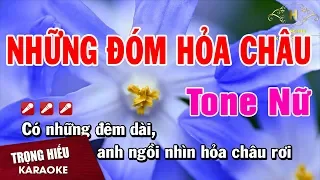 Karaoke Những Đóm Mắt Hỏa Châu Tone Nữ Nhạc Sống | Trọng Hiếu