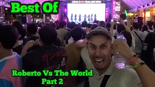Best Of Roberto Vs The World Part 2