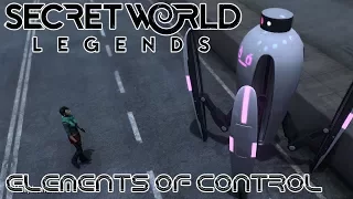 Secret World Legends - Elements of Control