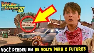 43 DETALHES que você PERDEU em DE VOLTA PARA O FUTURO 3 (EASTER EGGS + REFERÊNCIAS) ⏱