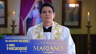 Sexta-Feira: Mistérios Dolorosos | Terço Mariano com @PadreManzottiOficial | 25/08/23