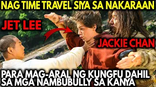 NAGTIME TRAVEL SIYA SA NAKARAAN PARA MAG ARAL NG KUNGFU PARA GUMANTI SA MGA NAMBUBULLY SA KANYA