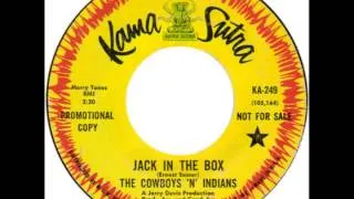 Cowboys 'N' Indians -- "Jack In The Box" (Kama Sutra) 1968