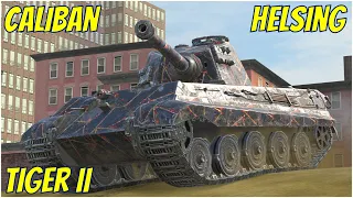 Tiger II, Caliban & Helsing ● WoT Blitz