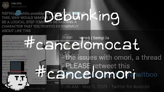 Debunking Anti-OMORI/Anti-Omocat Twitter Threads