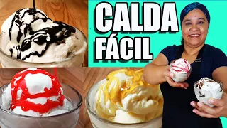 3 SABORES de CALDA Para SORVETE ( Cobertura ) FÁCIL E DELICIOSA !