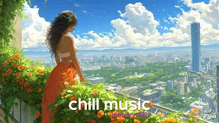 Chill Music Mix 2024 🌊Best Music Chill Out Mix  🌊 Chill Your Soul