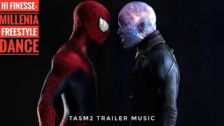 I Danced To The Best Soundtrack from the The Amazing Spider-Man 2 final trailer Hi-Finesse Millenia