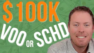 $100K in VOO or SCHD: Which ETF Is Better?