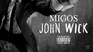 Migos - John Wick