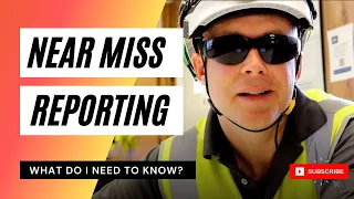 What do I need to know about near miss reporting?