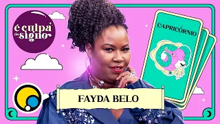 FAYDA BELO - CAPRICÓRNIO | É Culpa do Signo #22