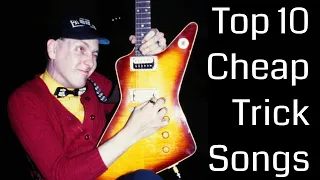 Top 10 Cheap Trick Songs - The HIGHSTREET