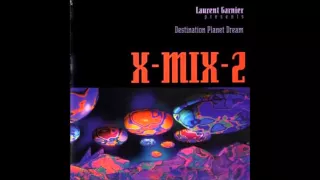 X-Mix 2 Laurent Garnier - Destination Planet Dream 1994