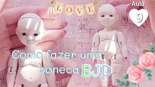 Como fazer uma boneca articulada BJD - Aula 9