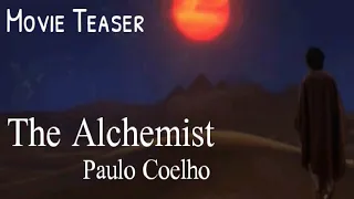 The Alchemist by Paulo Coelho, Movie Teaser, Will Smith, Kevin Frakes