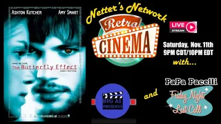 Netter's Network Retro Cinema Presents: The Butterfly Effect