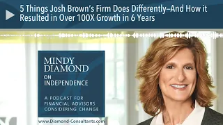 5 Things Josh Brown’s Firm Does Differently—And How it Resulted in Over 100X Growth in 6 Years