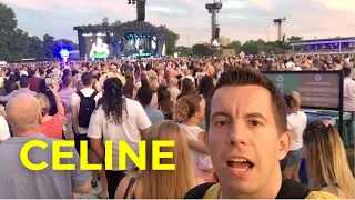 Watching Celine Dion in Hyde Park