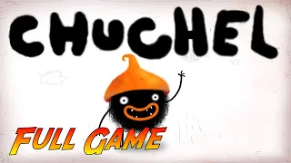 CHUCHEL | Complete Gameplay Walkthrough - Full Game | No Commentary