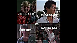 Mike KK3 Vs Chozen KK2 Vs Johnny KK1 Vs Daniel KK3