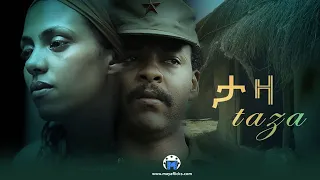 ታዛ ሙሉ ፊልም | Taza Full Amharic movie [ New Ethiopian Amharic movie ] @maya.flicks