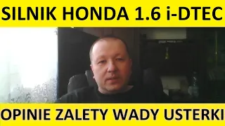 Silnik Honda 1.6 i-DTEC opinie, zalety, wady, usterki, awarie, spalanie, rozrząd, olej, forum?