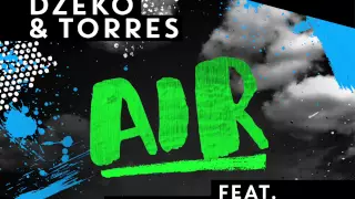 Dzeko & Torres - Air ft. Delaney Jane (Official Visualizer)