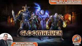 Gloomhaven Digital 1.0 Campaign (With Designer Isaac Childres)