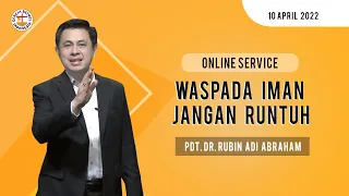 ONLINE SERVICE || Pdt. Dr. Rubin Adi Abraham || 10 April 2022