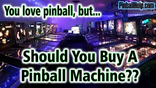 Should you buy a pinball machine? Advice for the average person.  - PinballHelp.com