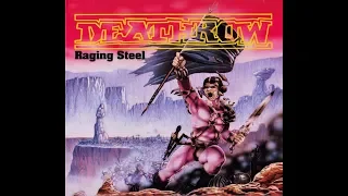 Deathrow - Raging Steel (1987/2018 Remaster Full Album)