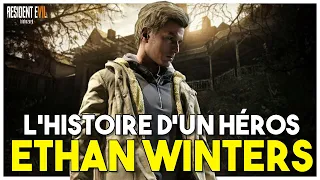 Ethan Winters | L'Histoire D'un Héros (Resident Evil 7)